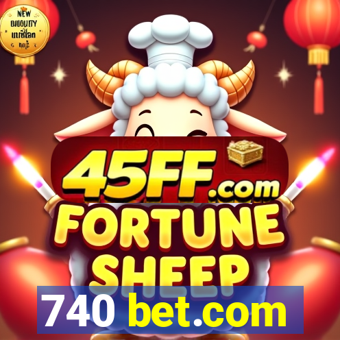 740 bet.com